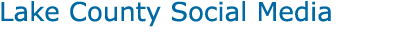 Lake County Social Media