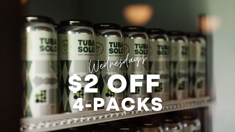 $2 off 4-Pack Wednesdays at Roaring Table