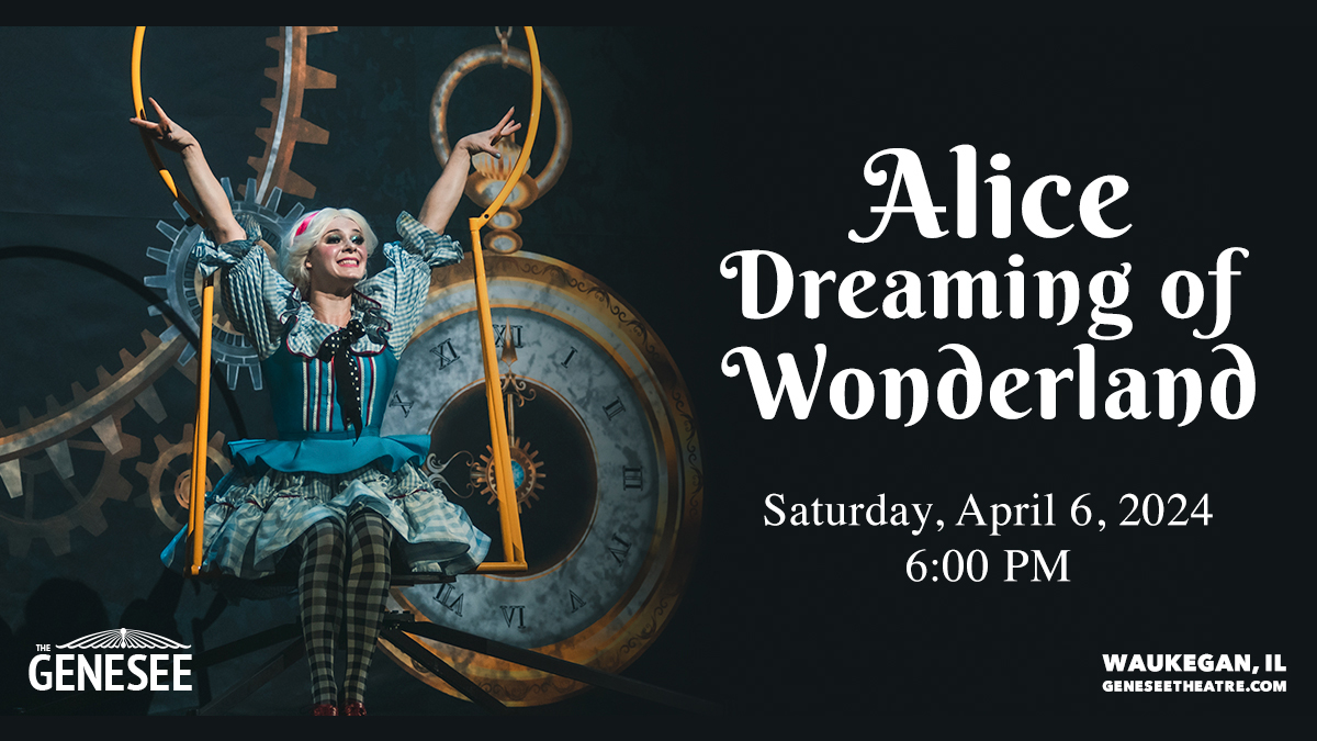 Alice: Dreaming of Wonderland at Genesee Theatre