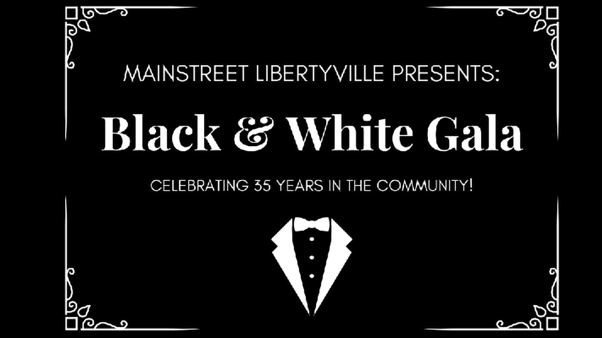 Mainstreet Libertyvile Presents: Black & White Gala