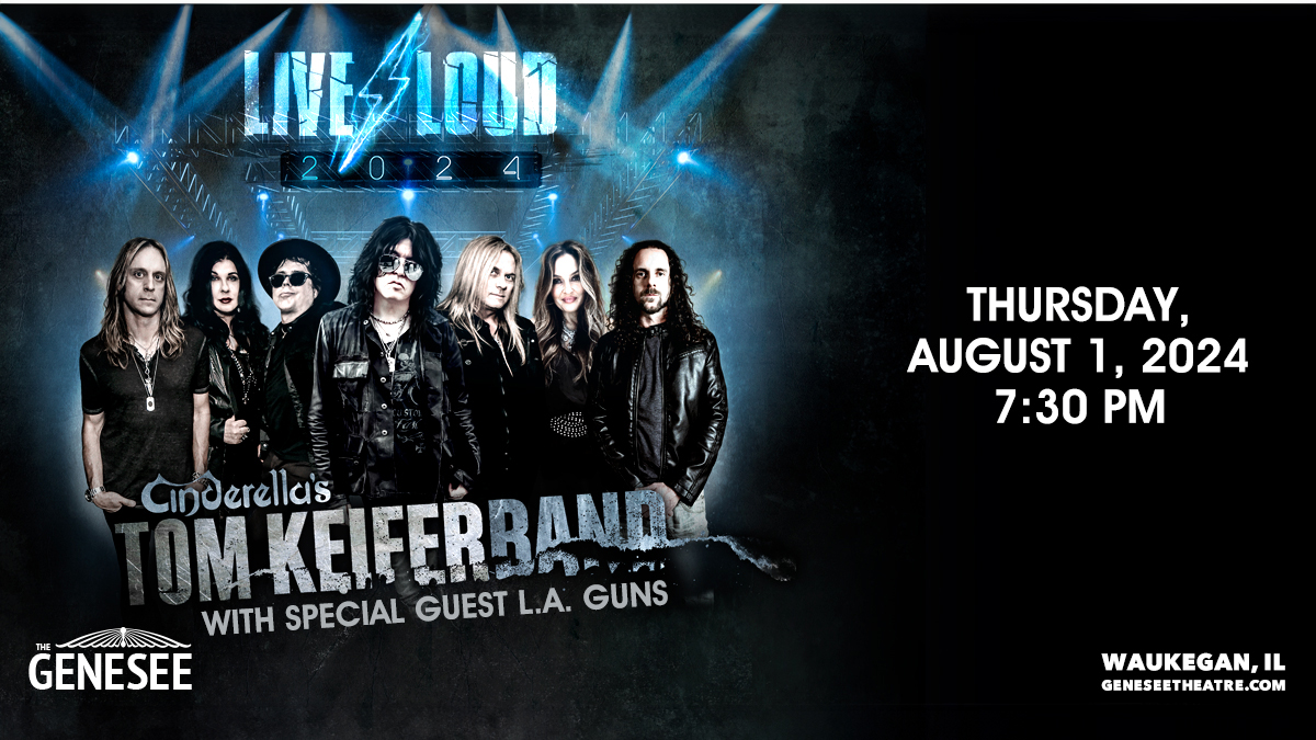 Cinderella's Tom Keifer Band with Special Guest L.A. Guns at Genesee Theatre