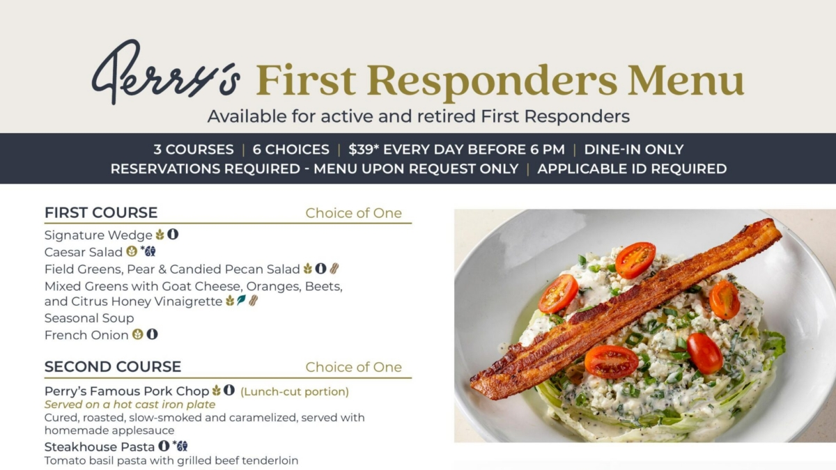 Perry's First Responders Menu: 3 courses, 6 choices Per Course