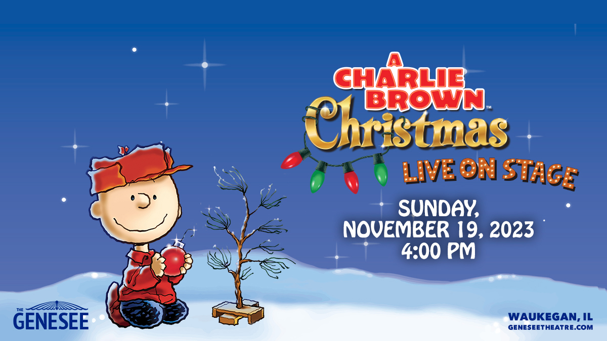 A Charlie Brown Christmas: Live On Stage at Genesee Theatre