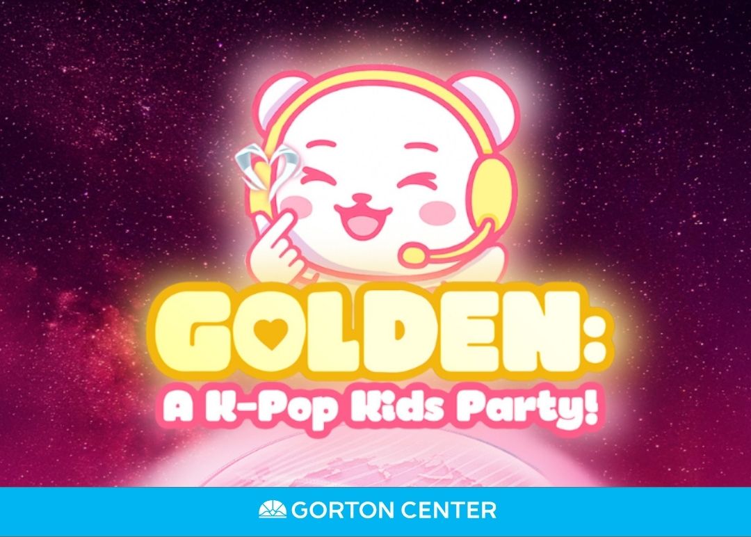 Golden: A K-Pop Kids Party at Gorton Center