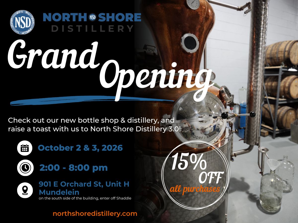 Grand Opening Celebration at North Shore Distillery in Mundelein
