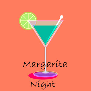 Margarita Night in Highwood