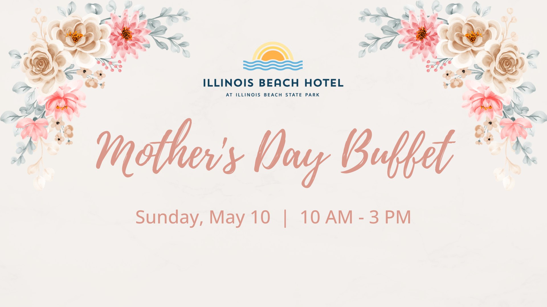 Special Mother's Day Brunch Buffet Menu at Nolan's at Illinois Beach Hotel at Illinois Beach State Park