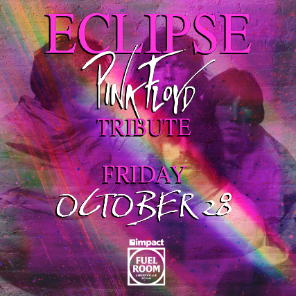 Eclipse Pink Floyd at the Fuel Room