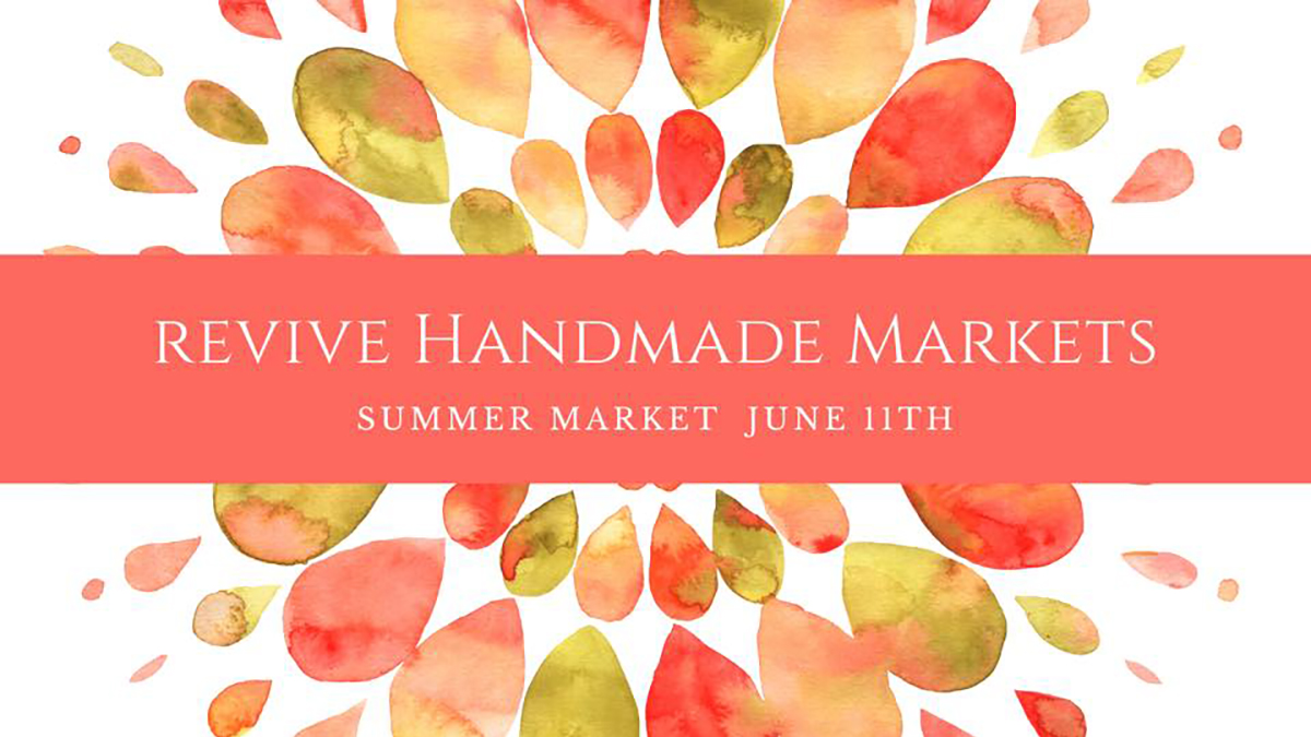 Revive Handmade Markets Summer Bash at Brothers' Field
