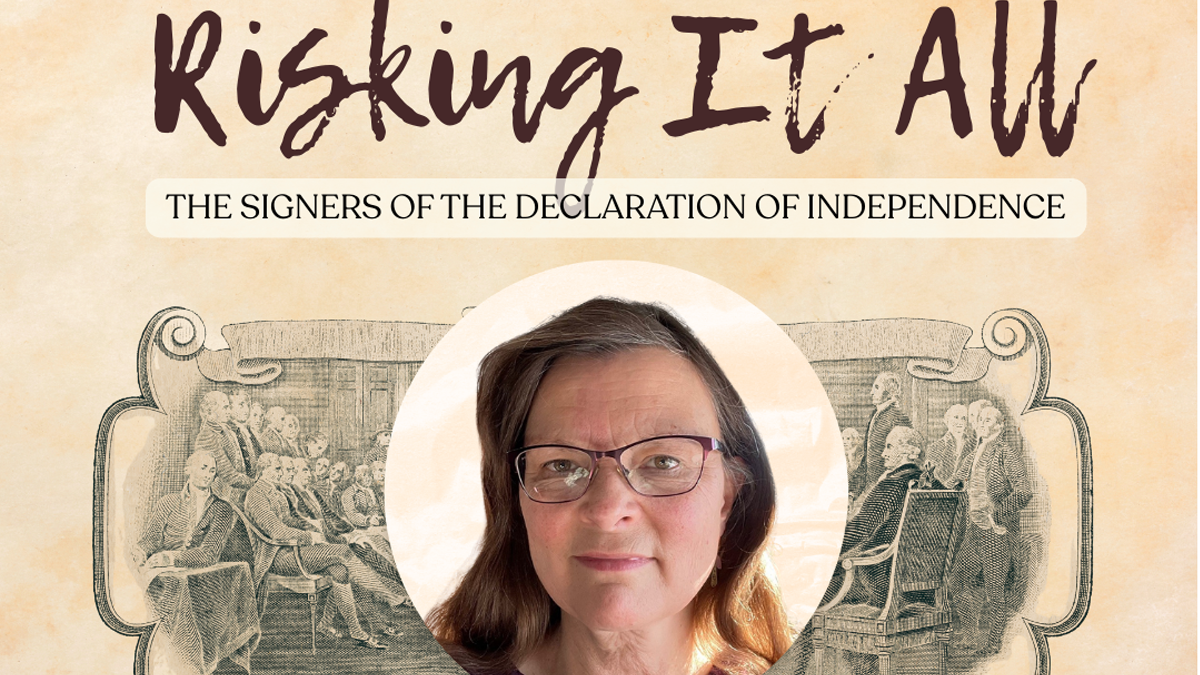 Risking it All: The Signers of the Declaration of Independence at Grayslake Heritage Museum