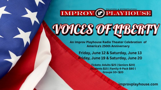 Voices of Liberty at Improv Playhouse