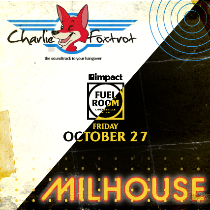 Local Legends: Milhouse & Charlie Foxtrot at Impact Fuel Room