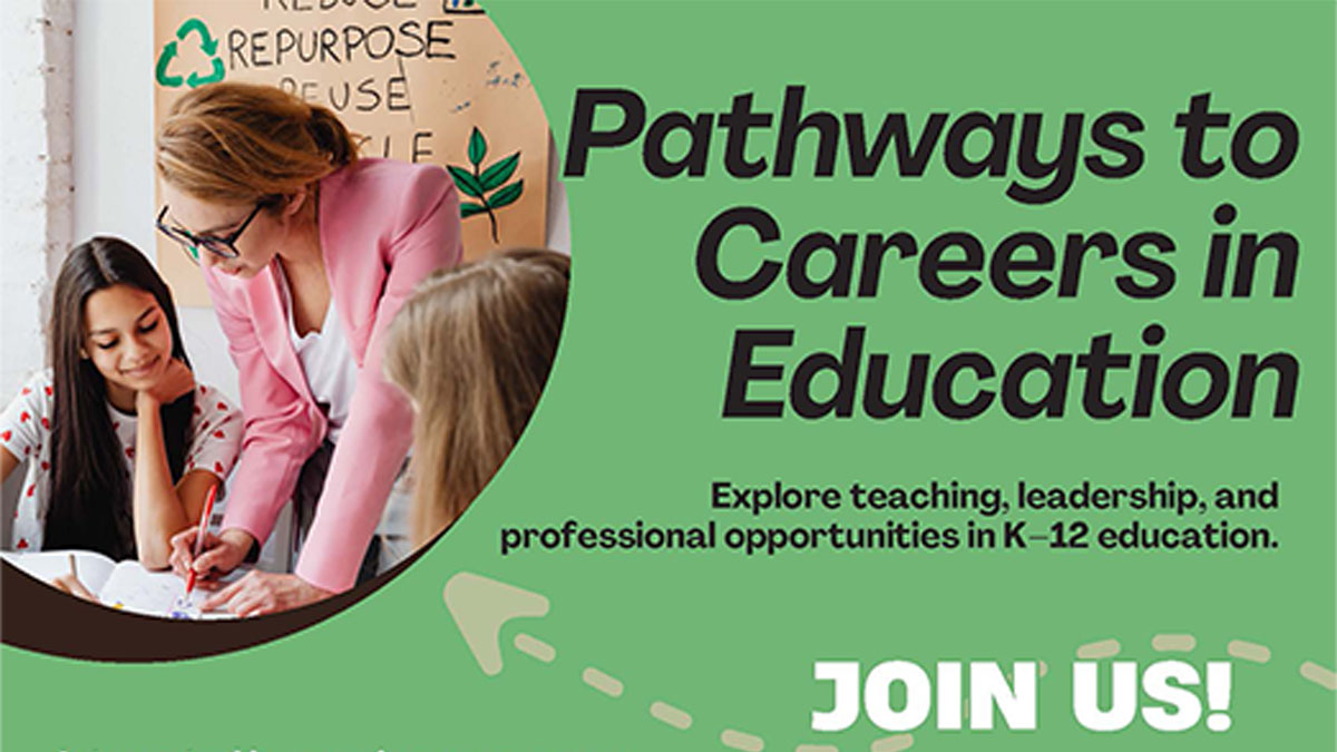 Pathways to Career in Education Fair at University Center of Lake County