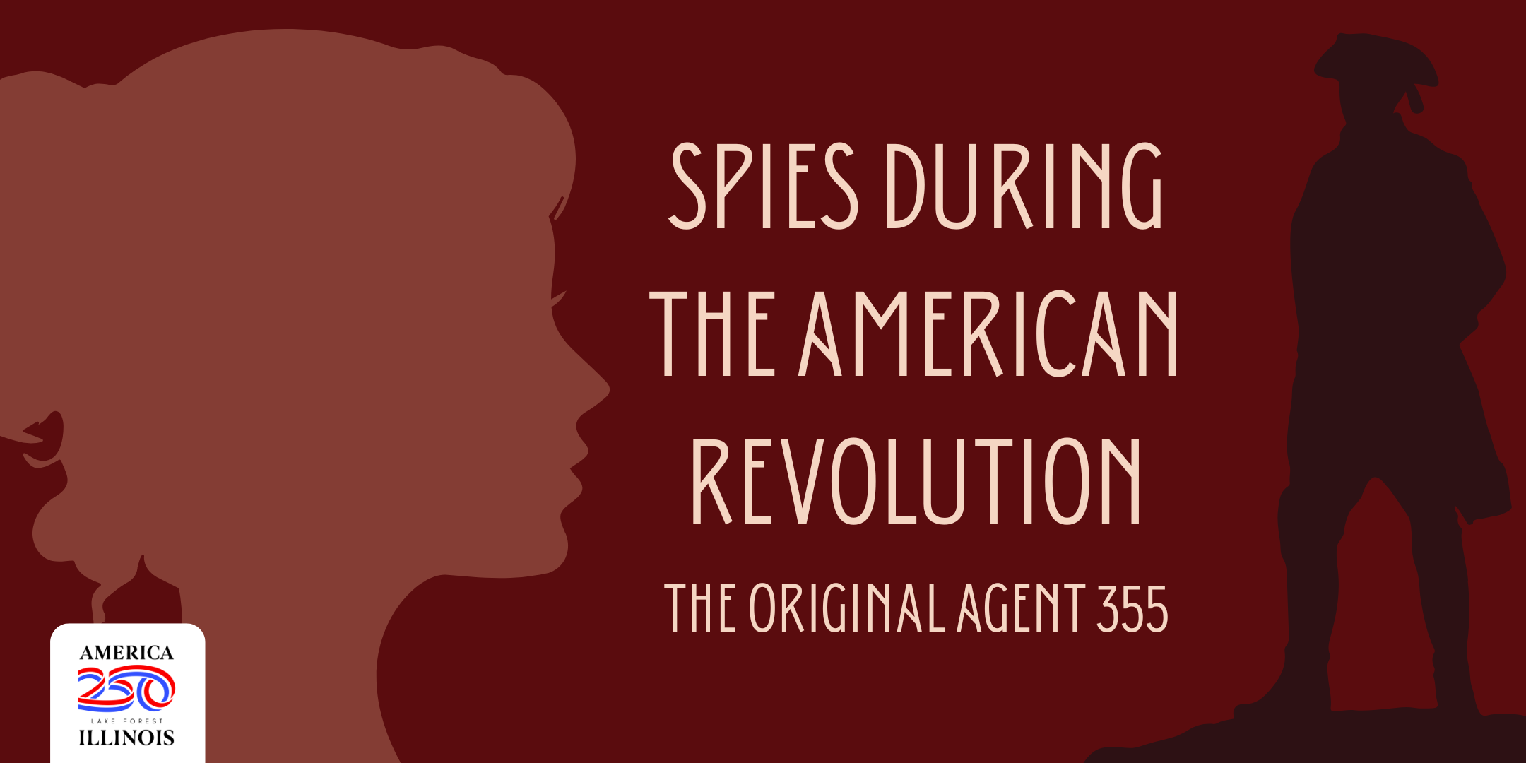Spies During the American Revolution: The Original Agent 355
