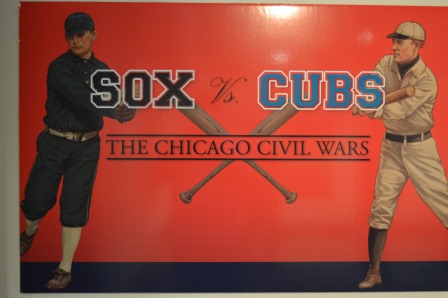 The Sox Vs. Cubs: The Chicago Civil Wars Exhibit